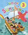 Junior　Sunshine　小学校3年生外国語活動用テキスト(3)