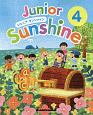 Junior　Sunshine　小学校4年生外国語活動用テキスト(4)