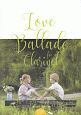 Love　Ballade　for　Clarinet　J－POPバラード