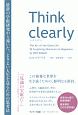 Think　clearly