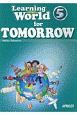 Learning　World5　for　TOMORROW　STUDENT　BOOK
