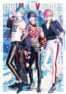 B－PROJECT　THRIVE　LIVE　2019
