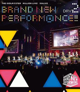 THE　IDOLM＠STER　MILLION　LIVE！　5thLIVE　BRAND　NEW　PERFORM＠NCE！！！　LIVE　Blu－ray　DAY2