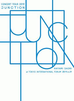 HAYAMI　SAORI　Concert　Tour　2019　“JUNCTION”　at　東京国際フォーラム