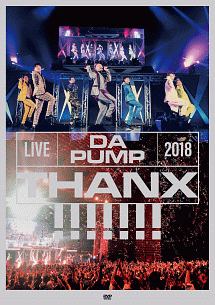 LIVE　DA　PUMP　2018　THANX！！！！！！！　at　東京国際フォーラム　ホールA（通常盤）