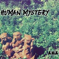 Ｈｕｍａｎ　Ｍｙｓｔｅｒｙ