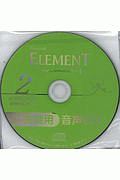 ＥＬＥＭＥＮＴ　Ｅｎｇｌｉｓｈ　Ｃｏｍｍｕｎｉｃａｔｉｏｎ１　生徒用音声ＣＤ