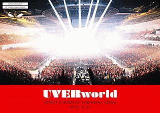 UVERworld　KING’S　PARADE　at　Yokohama　Arena　2018．12．21