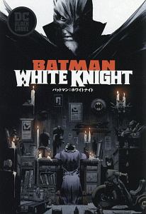 バットマン ホワイトナイト リーフ （サイン入り）【限定版】 アメコミ バットマン ホワイトナイト 3冊セット