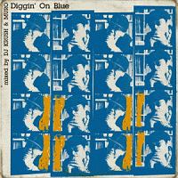 Diggin’ On Blue mixed by DJ KRUSH & MURO