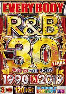 ELEGANT　DJS／EVERYBODY　R＆B　30　YEARS　1990－2019