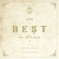 ２ＰＭ　ＢＥＳＴ　ｉｎ　Ｋｏｒｅａ　２　～２０１２－２０１７～（Ａ）