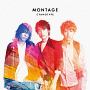 MONTAGE(DVD付)