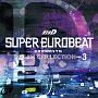 SUPER　EUROBEAT　presents　頭文字［イニシャル］D　DREAM　COLLECTION　Vol．3
