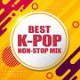 BEST　K－POP　NON－STOP　MIX