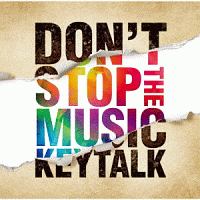 ＤＯＮ’Ｔ　ＳＴＯＰ　ＴＨＥ　ＭＵＳＩＣ