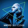 MIKOTO　SELF　COVER　ALBUM