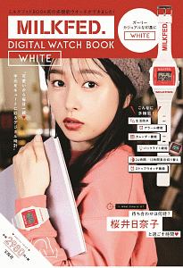 ＭＩＬＫＦＥＤ．　ＤＩＧＩＴＡＬ　ＷＡＴＣＨ　ＢＯＯＫ　ＷＨＩＴＥ