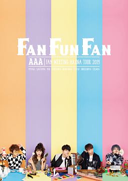 AAA　FAN　MEETING　ARENA　TOUR　2019　〜FAN　FUN　FAN〜