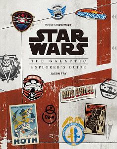 StarWars THE GALACTIC EXPLORER'S GUIDE/ジェイソン・フライ - 販売