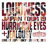 LOUDNESS　JAPAN　TOUR　19　HURRICANE　EYES　＋　JEALOUSY　Live　at　Zepp　Tokyo　31　May，　2019(DVD付)
