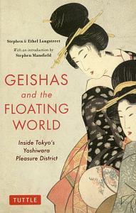 Geishas@and@the@Floating@World@Inside@Tokyofs@Yoshiwara@Pleasure@District