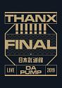 LIVE　DA　PUMP　2019　THANX！！！！！！！　FINAL　at　日本武道館（通常盤）