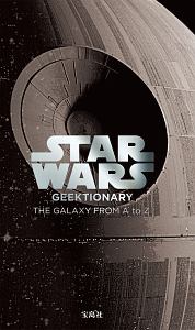 ＳＴＡＲ　ＷＡＲＳ　ＧＥＥＫＴＩＯＮＡＲＹ　ＴＨＥ　ＧＡＬＡＸＹ　ＦＲＯＭ　Ａ　ｔｏ　Ｚ