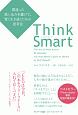 Think　Smart