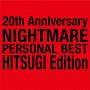 20th　Anniversary　NIGHTMARE　PERSONAL　BEST　柩　Edition