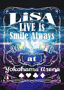 ＬｉＶＥ　ｉｓ　Ｓｍｉｌｅ　Ａｌｗａｙｓ～３６４＋ＪＯＫＥＲ～　ａｔ　ＹＯＫＯＨＡＭＡ　ＡＲＥＮＡ