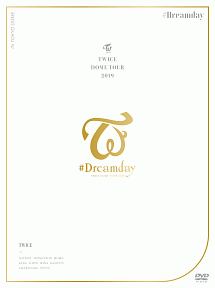 TWICE　DOME　TOUR　2019　“＃Dreamday”　in　TOKYO　DOME