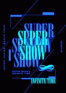 SUPER　JUNIOR　WORLD　TOUR　’’SUPER　SHOW　8：INFINITE　TIME’’　in　JAPAN