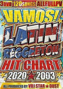 VDJ　STAR★DUST／VAMOS！　LATIN　REGGAETON　HIT　CHART　2020★2003
