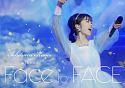 石原夏織　1st　LIVE　TOUR「Face　to　FACE」