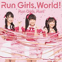 Run Girls, World!