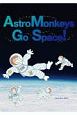 Astro　Monkeys　Go　Space！　英語版