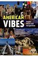 American　VibesーPeople，Places　and　Perspectives　映像で学ぶアメリカの素顔：都市・人々・視点