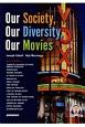 Our　Society，Our　Diversity，Our　Movies