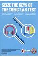 SEIZE　THE　KEYS　OF　THE　TOEIC　L＆R　TEST
