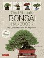 The　Ultimate　Bonsai　Handbook　英語版：いちばんていねいなはじめての盆栽の育て方