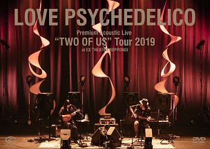 Premium　Acoustic　Live　“TWO　OF　US”　Tour　2019　at　EX　THEATER　ROPPONGI