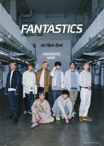 ＦＡＮＴＡＳＴＩＣＳ　ｆｒｏｍ　ＥＸＩＬＥ　ＴＲＩＢＥ　１ｓｔ　Ｐｈｏｔｏ　Ｂｏｏｋ　ＦＡＮＴＡＳＴＩＣ