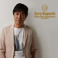 Ｇｏｒｏ　Ｎｏｇｕｃｈｉ　Ｄｅｂｕｔ　５０ｔｈ　Ａｎｎｉｖｅｒｓａｒｙ　～ｓｉｎｃｅ１９７１～（ＭＶ盤）