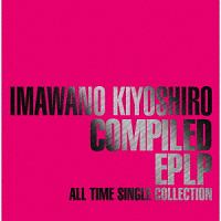 ＣＯＭＰＩＬＥＤ　ＥＰＬＰ　ＡＬＬ　ＴＩＭＥ　ＳＩＮＧＬＥ　ＣＯＬＬＥＣＴＩＯＮ