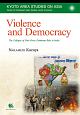 Violence　and　Democracy　The　Collapse　of　OneーParty　Dominant　Rule　in　India