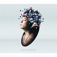 LOVE　FADERS（Limited　EditionA）(DVD付)