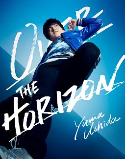 YUMA　UCHIDA　1st　LIVE　「OVER　THE　HORIZON」