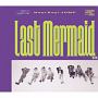 Last　Mermaid．．．（1）(DVD付)