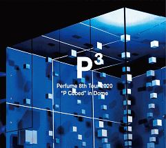 Perfume　8th　Tour　2020“P　Cubed”in　Dome